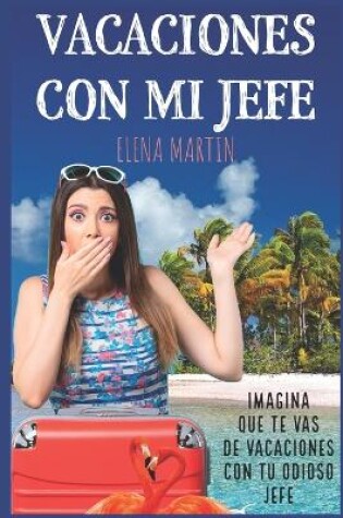 Cover of Vacaciones con mi jefe