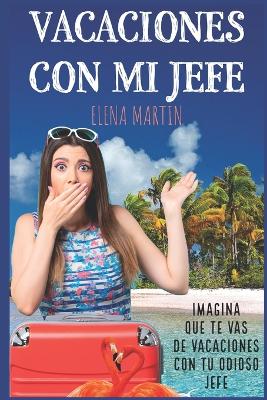 Cover of Vacaciones con mi jefe