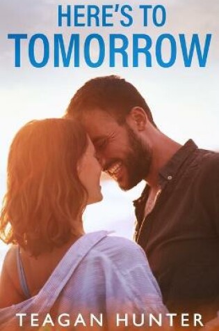 Cover of Here's to Tomorrow