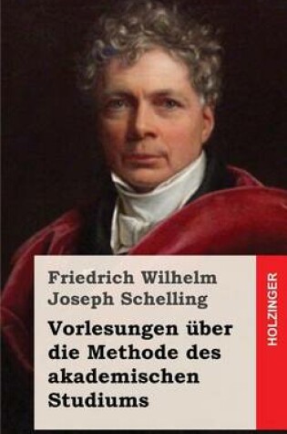 Cover of Vorlesungen uber die Methode des akademischen Studiums