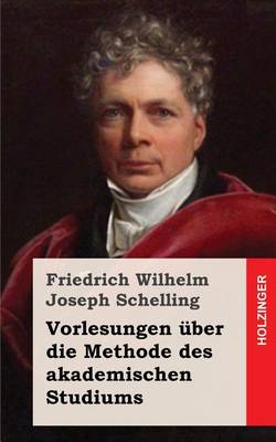 Book cover for Vorlesungen uber die Methode des akademischen Studiums