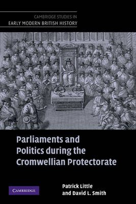 Book cover for Parliaments and Politics during the Cromwellian Protectorate