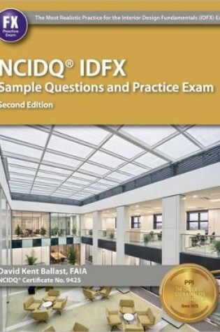 Cover of Ppi Ncidq Idfx Sample Questions and Practice Exam, 2nd Edition - Comprehensive Sample Questions and Practice Exam for the Ncdiq Interior Design Fundamentals Exam