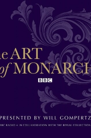 Cover of The Art Of Monarchy