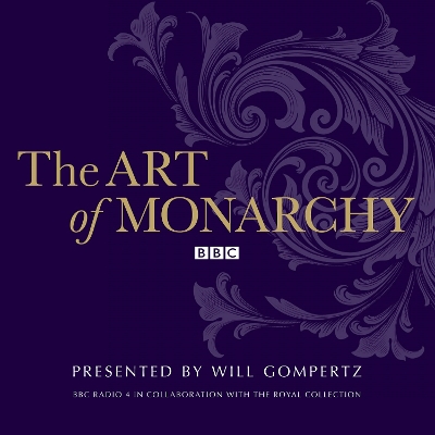 Book cover for The Art Of Monarchy