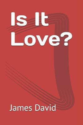 Book cover for Is It Love?