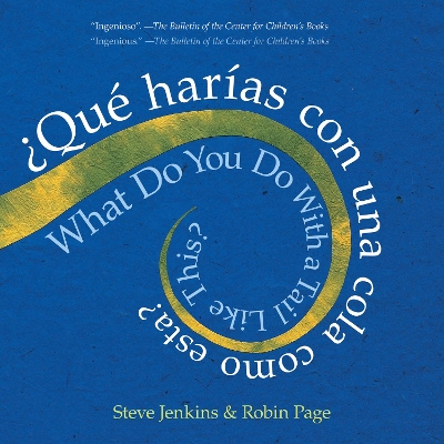 Book cover for What Do You Do with a Tail Like This? Bilingual Edition