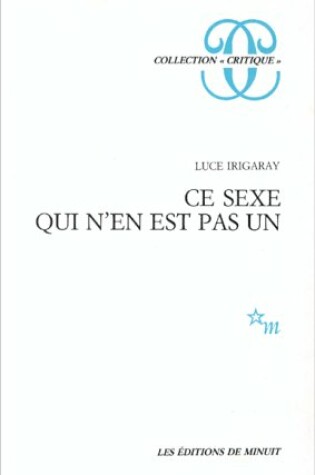 Cover of CE Sexe Quin'En Est Pas UN