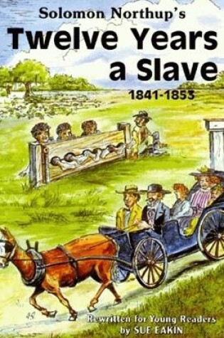 Cover of Solomon Northup's Twelve Years a Slave