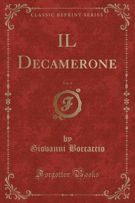 Book cover for Il Decamerone, Vol. 4 (Classic Reprint)