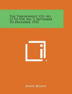 Book cover for The Theosophist, V53, No. 12 to V54, No. 3, September to December, 1932