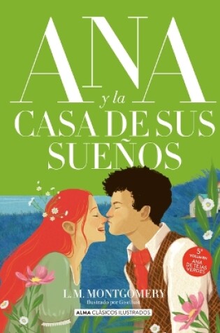 Cover of Ana Y La Casa de Sus Sueños / Anne's House of Dreams