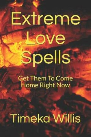 Cover of Extreme Love Spells