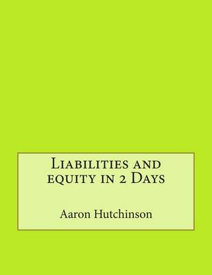 Book cover for Liabilities and Equity in 2 Days