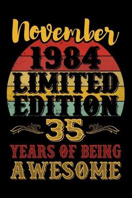 Book cover for November 1984 Limited Edition 35 Years Of Being Awesome