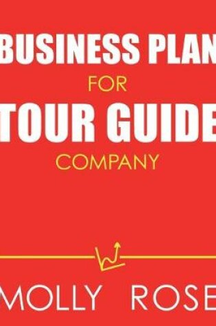 Cover of Business Plan For Tour Guide Company