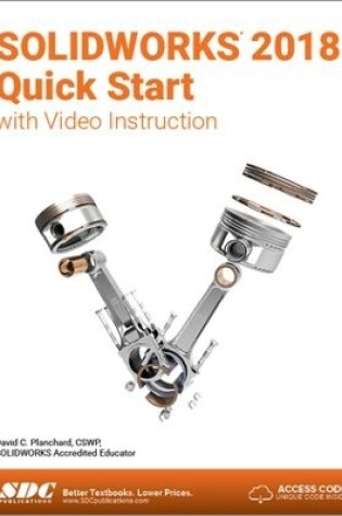 Cover of SOLIDWORKS 2018 Quick Start with Video Instruction