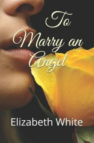 Cover of To Marry an Angel