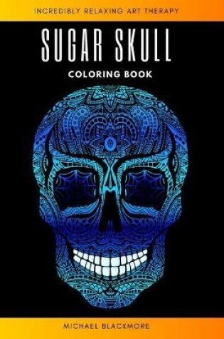 Cover of Sugar Skull Coloring Book