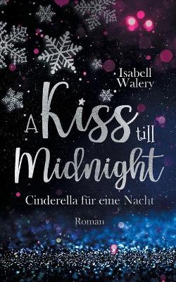 Book cover for A kiss till Midnight