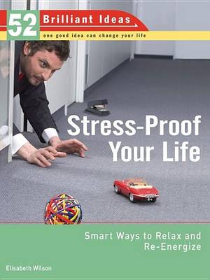 Book cover for Stress-Proof Your Life (52 Brilliant Ideas)