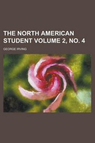 Cover of The North American Student Volume 2, No. 4