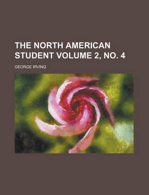 Book cover for The North American Student Volume 2, No. 4