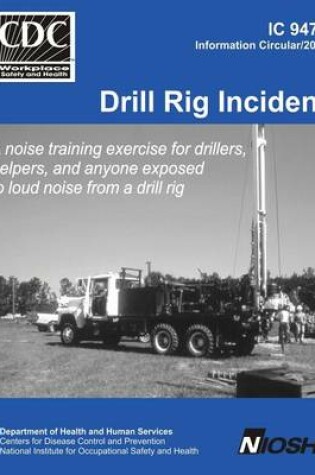 Cover of Drill Rig Incident
