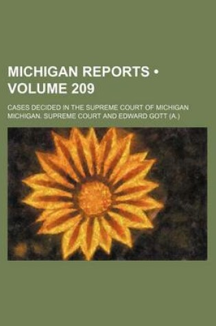 Cover of Michigan Reports (Volume 209); Cases Decided in the Supreme Court of Michigan