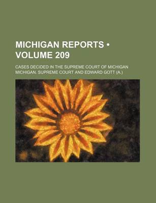 Book cover for Michigan Reports (Volume 209); Cases Decided in the Supreme Court of Michigan