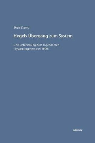 Cover of Hegels UEbergang zum System