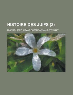 Book cover for Histoire Des Juifs (3 )