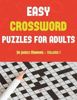 Book cover for Easy Crossword Puzzles for Adults (Vol 1)