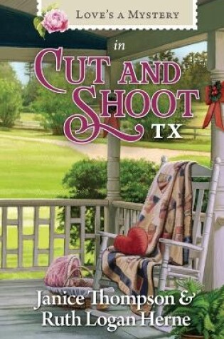 Cover of Love's a Mystery in Cut and Shoot, TX