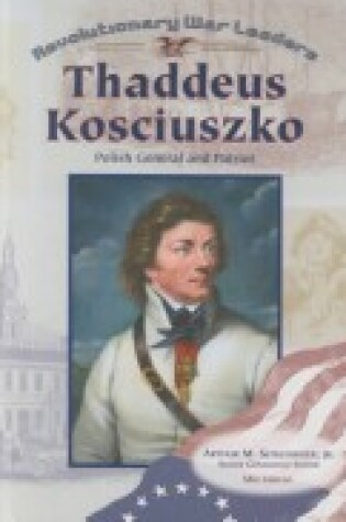 Cover of Thaddeus Kosciuszko