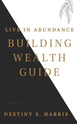 Cover of The Building Wealth Guide