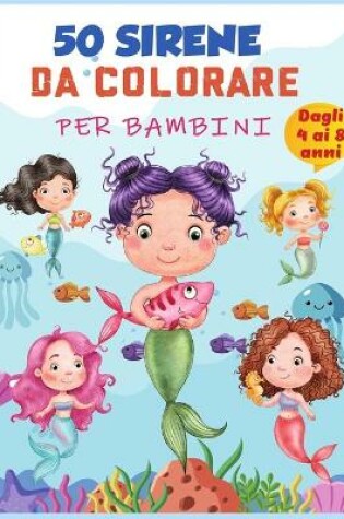 Cover of Libro da colorare sirena per bambini 4-8 anni