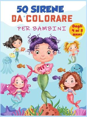 Book cover for Libro da colorare sirena per bambini 4-8 anni