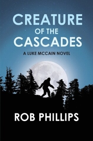 Cover of Creature of the Cascades
