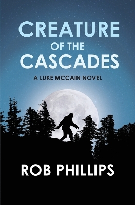 Book cover for Creature of the Cascades
