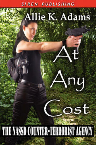 Cover of At Any Cost [The Nassd Counter-Terrorist Agency 1]