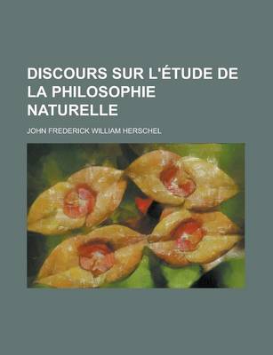 Book cover for Discours Sur L' Tude de La Philosophie Naturelle