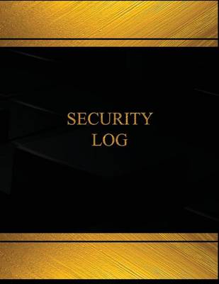 Cover of Security Log (Log Book, Journal - 125 pgs, 8.5 X 11 inches)