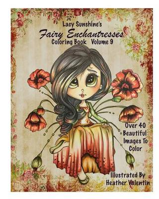 Book cover for Lacy Sunshine's Fairy Enchantresses Coloring Book Volume 9