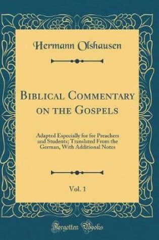 Cover of Biblical Commentary on the Gospels, Vol. 1