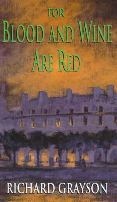 Book cover for For Blood and Wine are Red