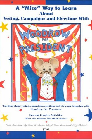 Cover of A "Mice" Way to Learn about Voting, Campaigns & Elections