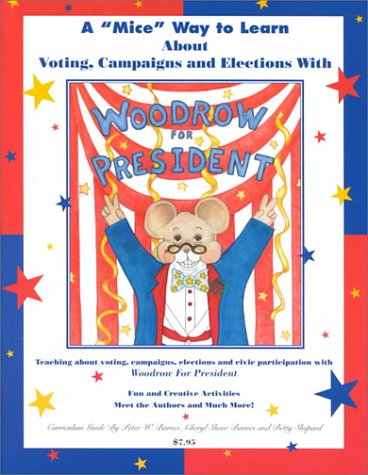 Book cover for A "Mice" Way to Learn about Voting, Campaigns & Elections