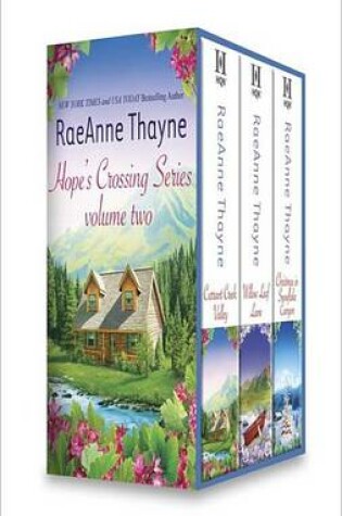 Cover of Raeanne Thayne Hope's Crossings Series Volume Two