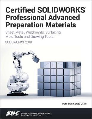 Book cover for Certified SOLIDWORKS Professional Advanced Preparation Material (SOLIDWORKS 2018)